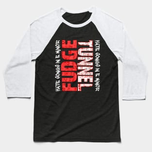 Fudge Tunnel - Hate Songs In E Minor - 2. Baseball T-Shirt